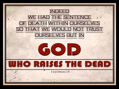 2 Corinthians 1:9 We Trust In God Who Raises The Dead (red)